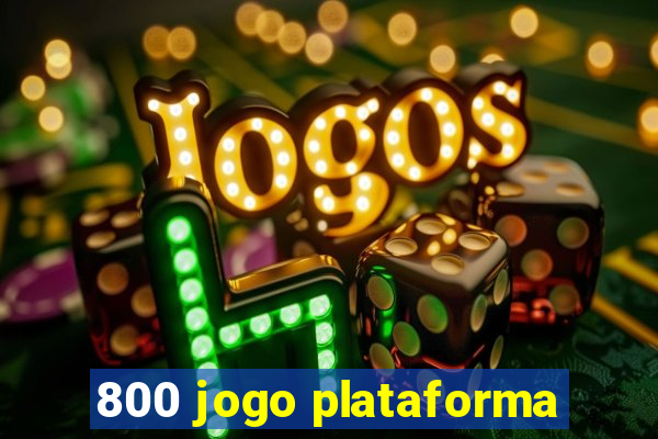 800 jogo plataforma